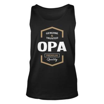 Opa Grandpa Gift Genuine Trusted Opa Quality Unisex Tank Top - Seseable