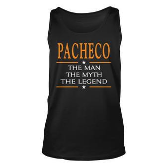 Pacheco Name Gift Pacheco The Man The Myth The Legend V2 Unisex Tank Top - Seseable