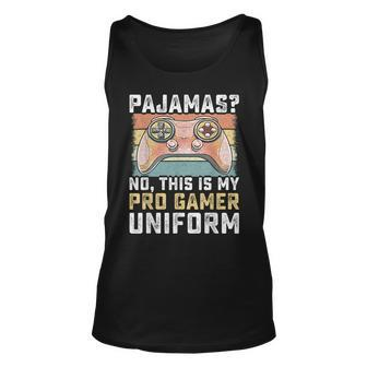 Pajamas No Pro Gamer Funny Video Games Boys Ns Gaming Unisex Tank Top - Seseable