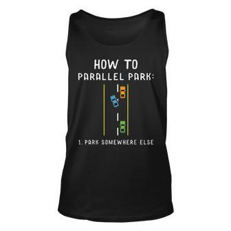 Parallel Parking Else Driving Mode On Idea Driver Driver Tank Top | Mazezy