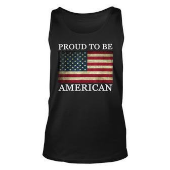 Patriotic Usa Flag - Proud To Be American 4Th Of July Unisex Tank Top - Monsterry