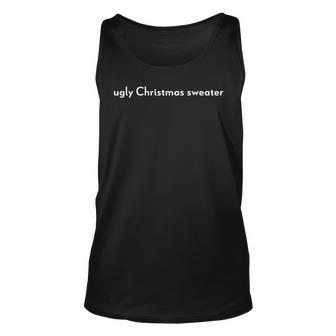 Perfect Ugly Christmas Sweater For Every Holiday Party Tank Top - Monsterry