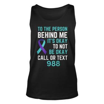 Person Behind Me Suicide Prevention Awareness Hotline 988 Tank Top - Seseable