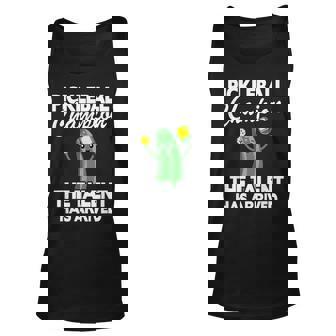 Pickleball Champion The Talent Has Arrived Pickleball Tank Top | Mazezy