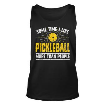 Pickleball Player Fan Gift Some Time More Than People Gift For Women Unisex Tank Top - Thegiftio UK