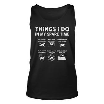 Pilot Aviation 6 Things I Do In My Spare Time Airplane Lover Pilot Tank Top | Mazezy