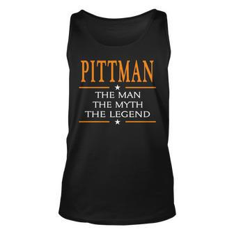 Pittman Name Gift Pittman The Man The Myth The Legend Unisex Tank Top - Seseable