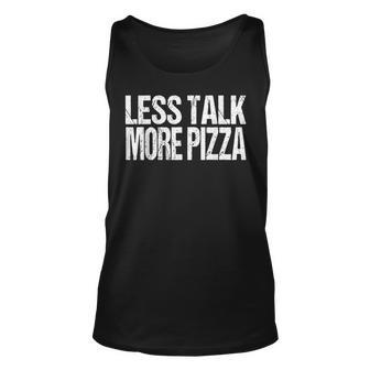 Pizza Funny Sarcasm Quotes Joke Italian Food Unisex Tank Top | Mazezy