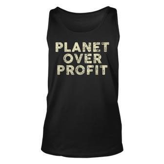 Planet Over Profit Vintage Protect Environment Quote Tank Top - Monsterry