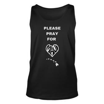 Please Pray For Maui- Pray For Hawaii Tank Top - Monsterry AU