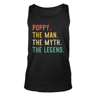 Poppy The Man The Myth The Legend Fathers Day Vintage Retro Unisex Tank Top - Seseable