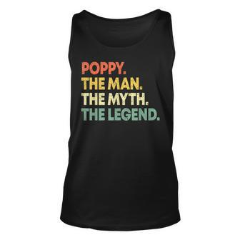 Poppy The Man The Myth The Legend T For Grandpa Unisex Tank Top | Mazezy