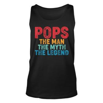 Pops The Man The Myth The Legend Fathers Day Grandpa Unisex Tank Top - Monsterry CA