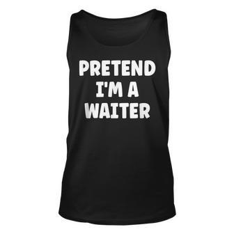 Pretend I'm A Waiter Easy Halloween Costume Tank Top | Mazezy DE