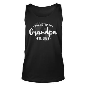 Promoted To Grandpa Est 2024 Grandfather To Be Fathers Day Unisex Tank Top - Thegiftio UK