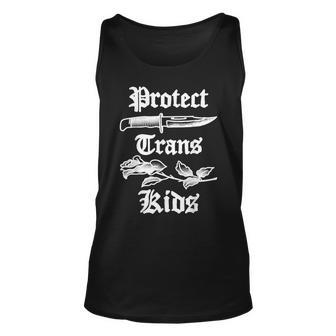 Protect Trans Kids Knife Lgbtq Rose Ally Trans Pride Flag Unisex Tank Top | Mazezy