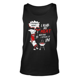 I Proud Admit I Rub My Meat Before I Stick It In Ask Me Tank Top | Mazezy
