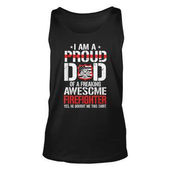 Proud Dad Of A Freaking Awesome Firefighter Father Day Unisex Tank Top | Mazezy