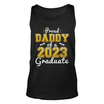 Proud Daddy Of A 2023 Graduate Senior 23 Graduation Unisex Tank Top | Mazezy