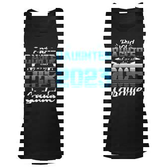 Proud Daughter Of A Class Of 2023 Graduate School Senior Unisex Tank Top | Mazezy