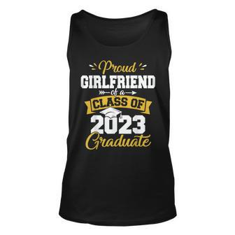 Proud Girlfriend Of A 2023 Graduate Senior Graduation Unisex Tank Top | Mazezy