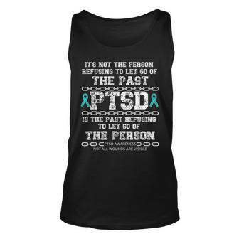 Ptsd Is The Past Refusing To Let Go Ptsd Awareness Unisex Tank Top | Mazezy