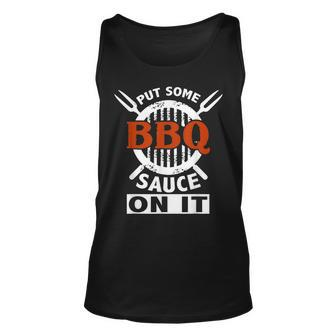 Put Some Bbq Sauce On It Saying Food Barbecue IT Tank Top | Mazezy