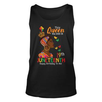 Queen Was Born On Junenth Birthday June 19Th Black Woman Unisex Tank Top | Mazezy