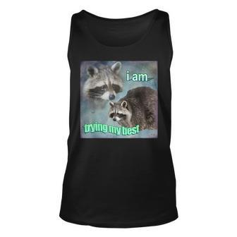Raccoon I Am Trying My Best Sad Tank Top - Monsterry