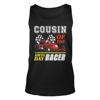 Race Car Party Cousin Of The Birthday Racer Racing Family Tank Top - Seseable