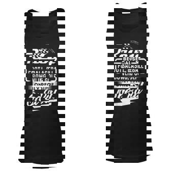 Racing Because Drag Racer Race Car Drag Racing Racing Tank Top | Mazezy