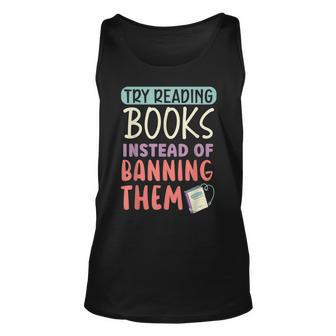 Read Banned Books Bookworm Book Lover Bibliophile Unisex Tank Top | Mazezy