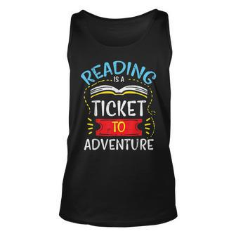 Reading Is Ticket To Adventure Book Lover Bookworm Librarian Reading Tank Top | Mazezy
