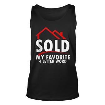 Real Estate Business Sold My Favorite 4 Letter Word Realtor Unisex Tank Top - Thegiftio UK