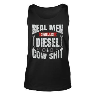 Real Men Smell Like Diesel And Cow Shit Unisex Tank Top | Mazezy