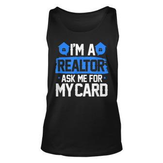 Im A Realtor Ask Me For My Card Real Estate Agent Realtor Tank Top | Mazezy AU
