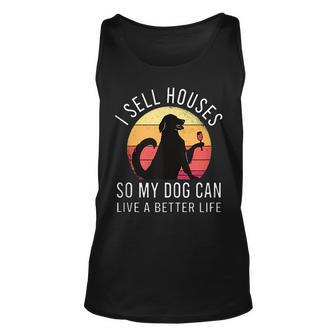 Realtor Gift I Sell Houses For Estate Agent And Dog Lover Unisex Tank Top | Mazezy DE