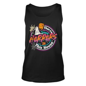 There's Some Horrors In This House Humor Halloween Tank Top | Mazezy