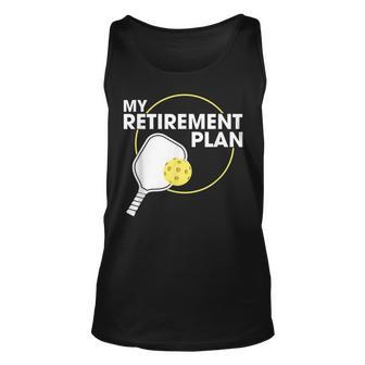My Retirement Plan Pickleball Slogan Retirement Tank Top | Mazezy