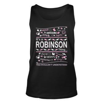 Robinson Surname Last Name Its A Robinson Thing Last Name Tank Top | Mazezy