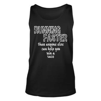Running Faster Can Help You Win A Race Jogger Life Fact Unisex Tank Top | Mazezy