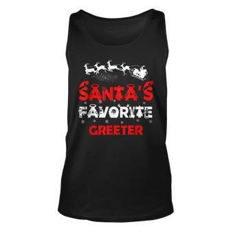 Santas Favorite Greeter Funny Job Xmas Gifts Unisex Tank Top | Mazezy