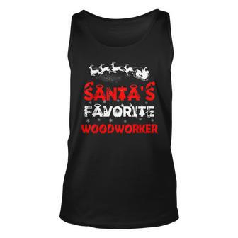 Santas Favorite Woodworker Funny Job Xmas Gifts Unisex Tank Top | Mazezy