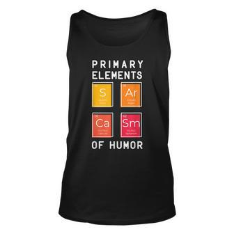 Sarcasm Elements Funny Chemistry Period Table Science Unisex Tank Top | Mazezy
