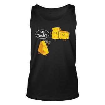 Say People Cheese Lover Food Dairy Milk Gouda Cheddar Brie Tank Top | Mazezy