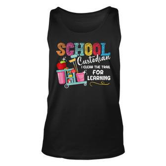 School Custodian I Clear The Trail For Learning Janitor Tank Top - Monsterry