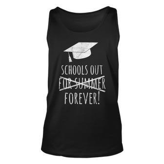 Schools Out Forever Graduation Laston Day Of School Unisex Tank Top | Mazezy