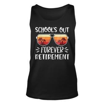 Schools Out Forever Retirement Retirement Funny Gifts Unisex Tank Top | Mazezy