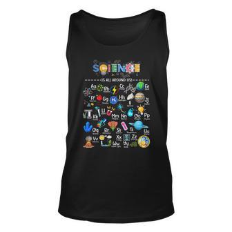 Science Is All Around Us Science Alphabet Stem Scientist Unisex Tank Top - Seseable