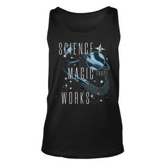 Science Is Magic That Works Funny Science Lover Scientist Unisex Tank Top | Mazezy